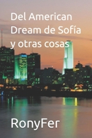 Del American Dream de Sof�a y otras cosas 1494890089 Book Cover