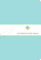 Here We Stand Lutheran Study Bible