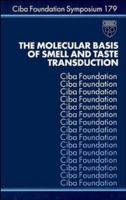 The Molecular Basis of Smell and Taste Transduction - No. 179 0471939463 Book Cover