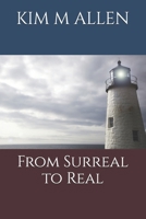 From Surreal to Real B0DTQ4HTNP Book Cover