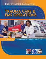 Professional Paramedic, Volume III: Trauma Care & EMS Operations 1428323481 Book Cover