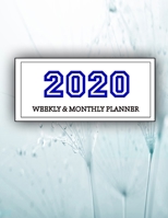 2020 Planner Weekly and Monthly: Jan 1, 2020 to Dec 31, 2020: Weekly & Monthly Planner + Calendar Views Inspirational Quotes and Navy Floral Cover ... December 2020 1706213034 Book Cover