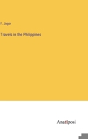 Travels in the Philippines 3385205948 Book Cover