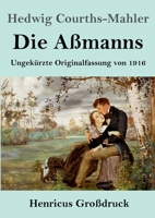 Die Assmanns (Die Aßmanns) 3743743183 Book Cover