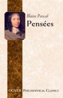 Pensées de M. Pascal sur la religion et sur quelques autres sujets