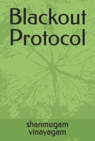 Blackout Protocol B0DWLMM2WT Book Cover