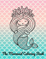 The Mermaid Coloring Book B0973LJ67X Book Cover