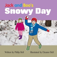 Jack and Boo's Snowy Day 0956298028 Book Cover