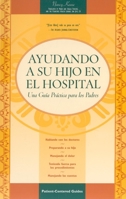 Your Child in the Hospital 1941089992 Book Cover