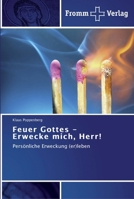 Feuer Gottes - Erwecke mich, Herr! 3841602762 Book Cover