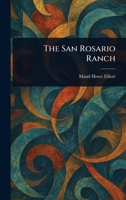The San Rosario Ranch 1981990941 Book Cover