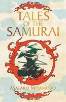 Tales of the Samurai (Arcturus Silkbound Classics) 1398873888 Book Cover