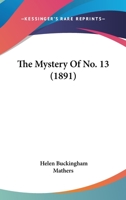 The Mystery Of No. 13 1104919443 Book Cover