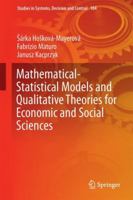 Mathematical-Statistical Models and Qualitative Theories for Economic and Social Sciences 3319548182 Book Cover