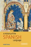 A History of the Spanish Language 0521011841 Book Cover