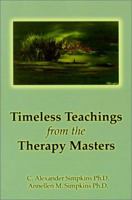 Timeless Teachings from the Therapy Masters 0967911346 Book Cover