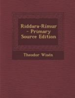 Riddara-Rimur - Primary Source Edition 1293434167 Book Cover
