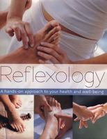 Reflexology: A Hands-on Approach to Your Health and Well-being 1407517384 Book Cover