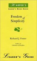 Freedom of Simplicity Leader's Guide 006062857X Book Cover