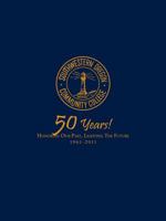 Fifty Years: Honoring Our Past, Lighting the Future; The Story of Southwestern Oregon Community College 0615515460 Book Cover
