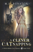 A Clever CATnapping B0C12B8YF6 Book Cover