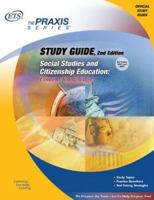 Study Guide Social Studies and Citizenship Education: Content Knowledge (Praxis Study Guides) 0886853818 Book Cover