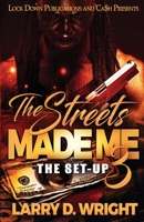 The Streets Made Me 3 1955270449 Book Cover