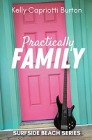 Practically Family (Surfside Beach) B0CJSSVB9L Book Cover