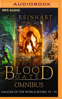 Blood Gate Omnibus: Dagger of the World, Books 4-6 1713554461 Book Cover