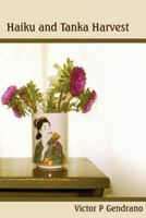 Haiku and Tanka Harvest 1468017853 Book Cover