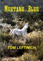 Mustang Blue 1105604500 Book Cover