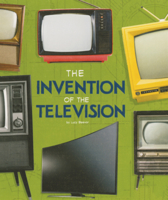 Invention of the Television B0GN27H279 Book Cover