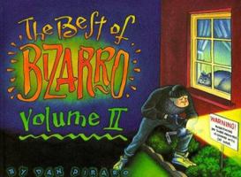 Bizarro: The Best of Bizarro, Vol II 0811807711 Book Cover