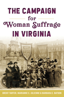 The Campaign for Woman Suffrage in Virginia 1467144193 Book Cover