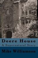 Deere House: Horror Story 1503110133 Book Cover