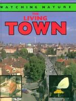 Living Town 0531142027 Book Cover