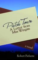 Patch Town: A Letter from Miss Wingate 1620202905 Book Cover