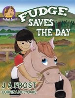Fudge Saves The Day 1739224345 Book Cover