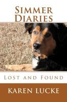 Simmer Diaries: Lost and Found 1466312351 Book Cover