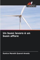 Un buon lavoro è un buon affare (Italian Edition) 6208410053 Book Cover