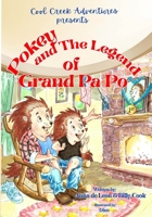 Pokey and The Legend of Grand Pa Po 0578268582 Book Cover