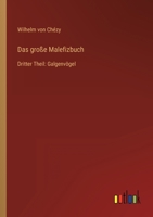 Das große Malefizbuch: Dritter Theil: Galgenvögel 3368707582 Book Cover