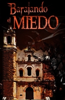 Barajando el Miedo B08C98YYYB Book Cover