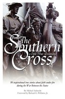 The Southern Cross: A Civil War Devotional 0979600014 Book Cover