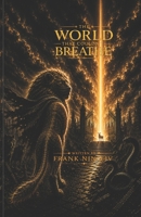 The World That Couldn't Breathe B0H51TFSW6 Book Cover
