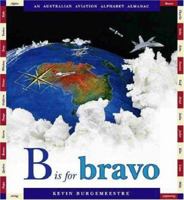 B is for Bravo 0645395838 Book Cover