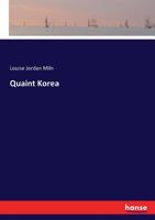 Quaint Korea 1023503506 Book Cover