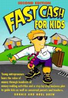 Fast Cash for Kids 1564141543 Book Cover