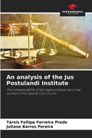 An analysis of the Jus Postulandi Institute 6207420861 Book Cover