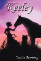 Unlikely Heroes: Keeley 1425955673 Book Cover